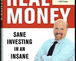 Jim Cramer&#39;s Real Money: Sane Investing in an Insane World Cramer, James J. - £2.34 GBP