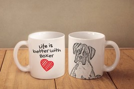 Boxer uncropped- mug with a dog - heart shape . &quot;Life is better with...&quot;. High q - £12.08 GBP