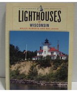 Lighthouses of Wisconsin : A Guidebook and Keepsake by Bruce Roberts, Ra... - $5.99