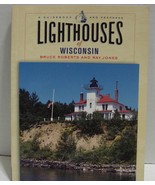 Lighthouses of Wisconsin : A Guidebook and Keepsake by Bruce Roberts, Ra... - £4.78 GBP