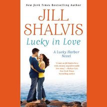 Lucky in Love [Preloaded Digital Audio Player] Jill Shalvis - £13.02 GBP