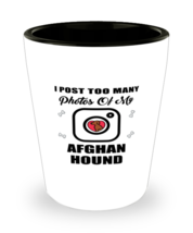 Afghan Hound Dog Lovers Shot Glass - I Post Too Many - 1.5 oz Ceramic Cup For  - £10.14 GBP