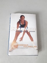 SIGNED Chamique: Chamique Holdsclaw (Hardcover, 2000) VG, 1st - £25.31 GBP