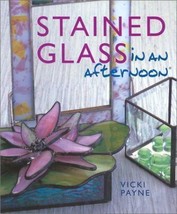 Stained Glass in an Afternoon Hardcover – March 1, 2002 - £19.89 GBP