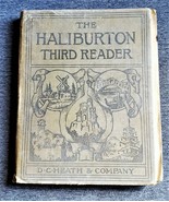 The Haliburton Third Reader by M.W. Haliburton (1913) Illustrated Hardco... - £10.49 GBP