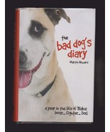 The bad dogs diary-Martin howard - $6.86 CAD