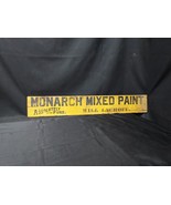 Early 1900s Hand Painted Wooden Sign MONARCH MIXED PAINT Will Schoff Can... - $249.99