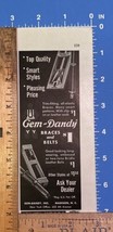 Vintage Print Ad Gem Dandy Braces and Belts Suspenders Madison NC 6.25&quot; ... - $8.81