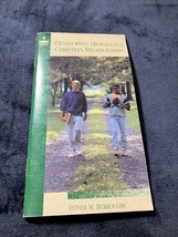 Developing M EAN Ingful Christian Relationships By: Esther M. Burroughs 1991 - £3.70 GBP