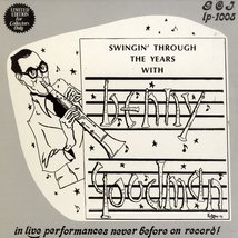 Swingin&#39; Through The Years [Vinyl] Benny Goodman And His Orchestra - £12.20 GBP