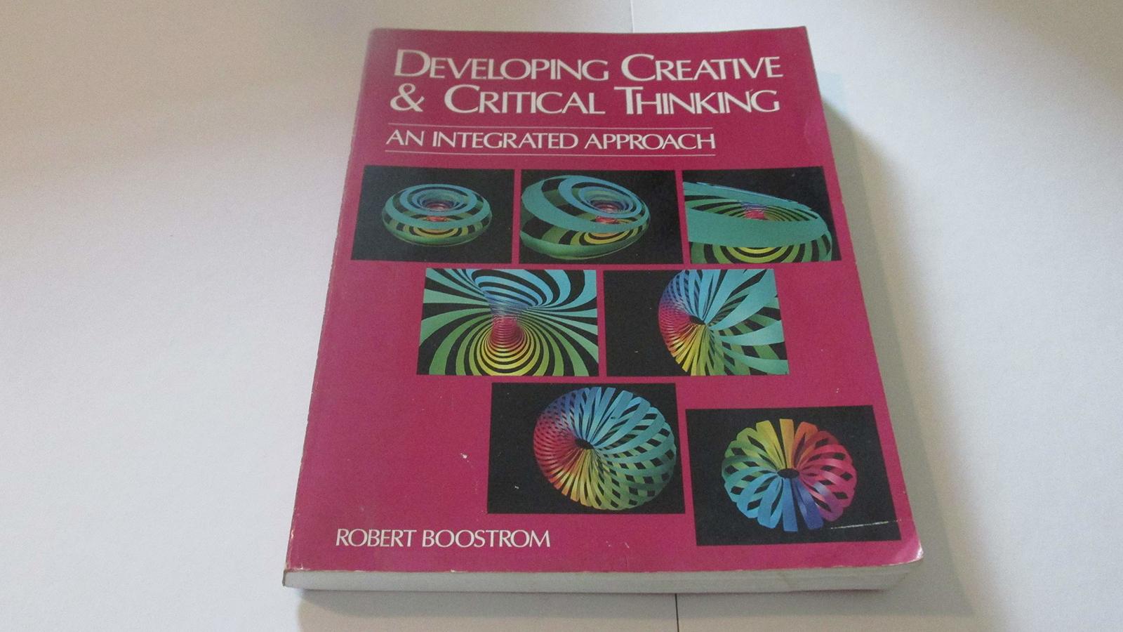 Developing Creative and Critical Thinking Robert Boostrom - $3.09