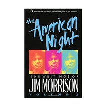 The American Night: Vol 2 Jim Morrison - $22.00