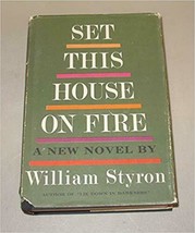 Set This House on Fire 1st Edition - £19.32 GBP