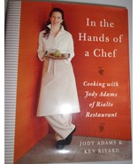 In The Hands Of A Chef Cooking With Jody Adams Of Rialto Restaurant 2002 - $3.99