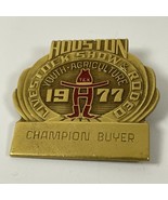 Houston Livestock Show &amp; Rodeo Pin 1977 Champion Buyer Youth Agricultura... - $30.68 CAD