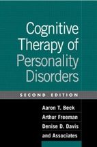 Cognitive Therapy of Personality Disorders, Second Edition Beck, Aaron T... - £4.05 GBP