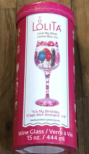 Primary image for Lolita Hand Painted Wine Glass "Its My Birthday" w/Ballons 15 oz. New In Box