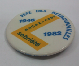 Fete Des Retrouvailles 1946 1982 French Francais 2.25&quot; VTG Pinback Pin Button - £2.27 GBP