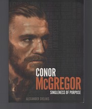 Conor Mcgregor : Singleness of Purpose by Alexander Svelnis / Paperback 2018 - £18.57 GBP
