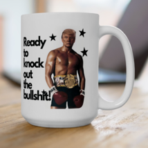 Trump Ready to Knock Out the Bullsh*t Mug Gift America Patriotic Coffee Cup - $12.99+
