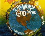 The World God Made: The Story of Creation (Genesis 1 &amp; 2) by Alyce Bergey - $1.13