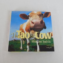 The Tao of Cow What Cows Teach Us by Dolly Mu Hardback Dust Jacket Illustrated - £7.72 GBP