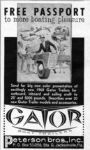 1960 Print Ad Gator Boat Trailers Peterson Bros Inc Jacksonville,FL - $8.45