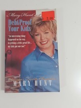 Debt-Proof your kids By Mary Hunt 1998  paperback - £3.89 GBP