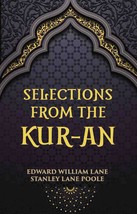 Selections From The Kur-An - £19.91 GBP