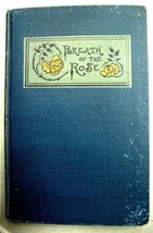 ANNIE BEAN Breath of a ROSE 1916 1st Edition Rare Poetry Book - £208.79 GBP
