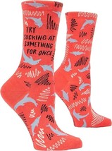 Blue Q Women&#39;s Crew Socks Try Sucking at something for Once women shoe s... - $13.85