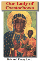 Our Lady of Czestochowa  Pamphlet/Minibook,by Bob and Penny Lord - $10.80 CAD
