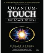 The Power to Heal -Quantum Touch by Richard Gordon- 2006,Paperback Third... - $39.15 CAD