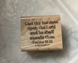 STAMPIN UP RUBBER STAMPS 1998 SAY IT WITH SCRIPTURES Psalm 55:22 Cast Th... - $9.49