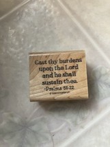 Stampin Up Rubber Stamps 1998 Say It With Scriptures Psalm 55:22 Cast Thy Burden - $9.49