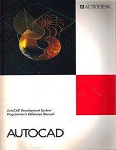 AutoCAD Development System Programmer&#39;s Reference Manual (100192-01) [Pa... - $14.04