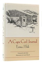 Erma J. Fisk A Cape Cod Journal 1st Edition 2nd Printing - £40.84 GBP