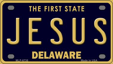 Jesus Delaware Novelty Mini Metal License Plate Tag - $14.95