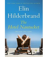 THE HOTEL NANTUCKET by Elin HILDERBRAND (2022, HARDCOVER) First Edition NEW - £10.05 GBP