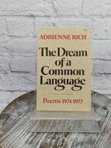 The Dream of a Common Language Poems, 1974-1977 by Adrienne Rich 1978 Pa... - £9.16 GBP