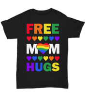 Free Mom Hugs - Unisex Tee - £17.81 GBP+
