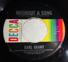 Earl Grant 45 RPM Record - Without A Song / Meditation C3 - £3.15 GBP