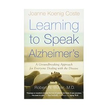 Learning to Speak Alzheimer&#39;s: A Groundbreaking Approach for Everyone Dealing wi - £13.45 GBP