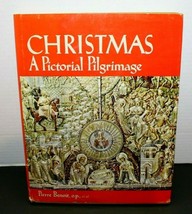 Vintage 1969 Christmas A Pictorial Pilgrimage By Pierre Benoit Hardcover Holy  - £19.46 GBP