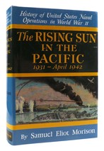 Samuel Eliot Morison Rising Sun In The Pacific 1931 - April 1942 History Of The - £40.17 GBP