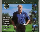 GOLF DIGEST&#39;s Ulitmate Drill Book by Jim McLean Improve Your Game Lower ... - $5.99