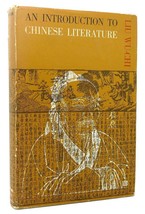Liu Wu-Chi An Introduction To Chinese Literature 1st Edition 2nd Printing - £81.18 GBP