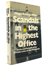 Hope Ridings Miller Scandals In The Highest Office Facts And Fictions In The Pri - £36.59 GBP