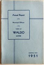 1951 Waldo Maine Annual Report Vintage Booklet Municipal Officers Local ... - $19.99 1951 Waldo Maine Annual Report Vintage Booklet Municipal Officers Local ... - $19.99