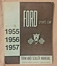 1955 -1956 -1957 Ford Sports Car Trim And Sealer Manual  All 3 Years Thunderbird - $32.71